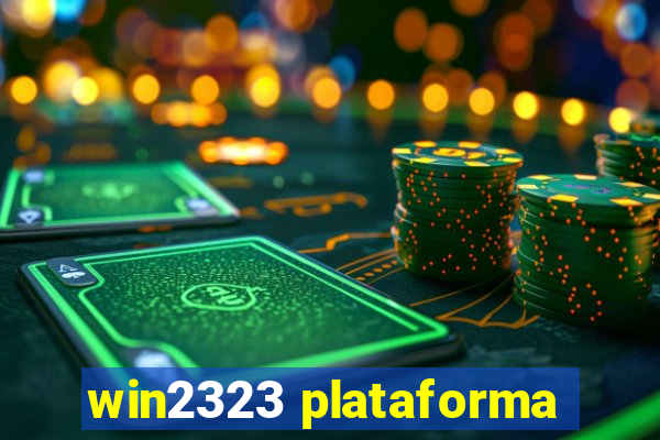 win2323 plataforma